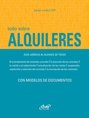 cover image of Todo sobre alquileres. Guía jurídica al alcance de todos